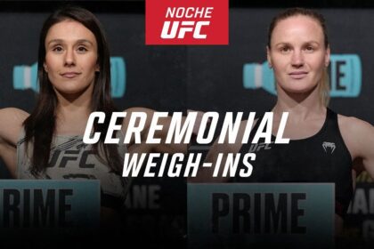 Noche Ufc: Ceremonial Weigh In