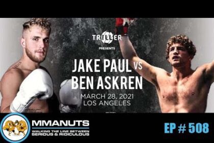 Jake Paul Vs Ben Aksren | Mmanuts Mma Podcast