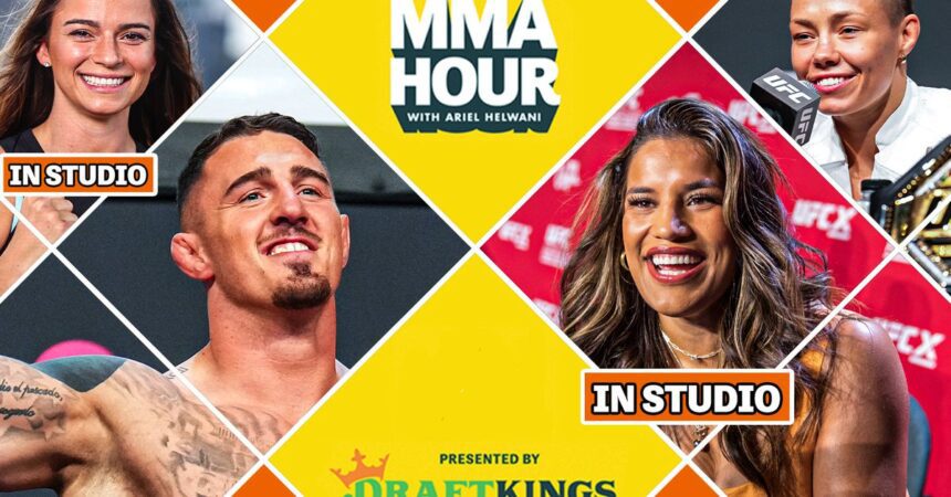 The Mma Hour Featuring Tom Aspinall, Rose Namajunas, Julianna Pena,