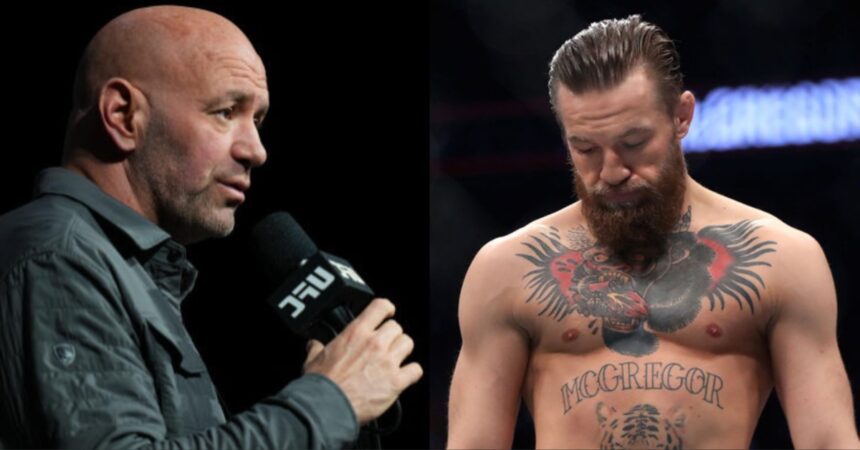 Dana White Is Not Considering Conor Mcgregor In His Future